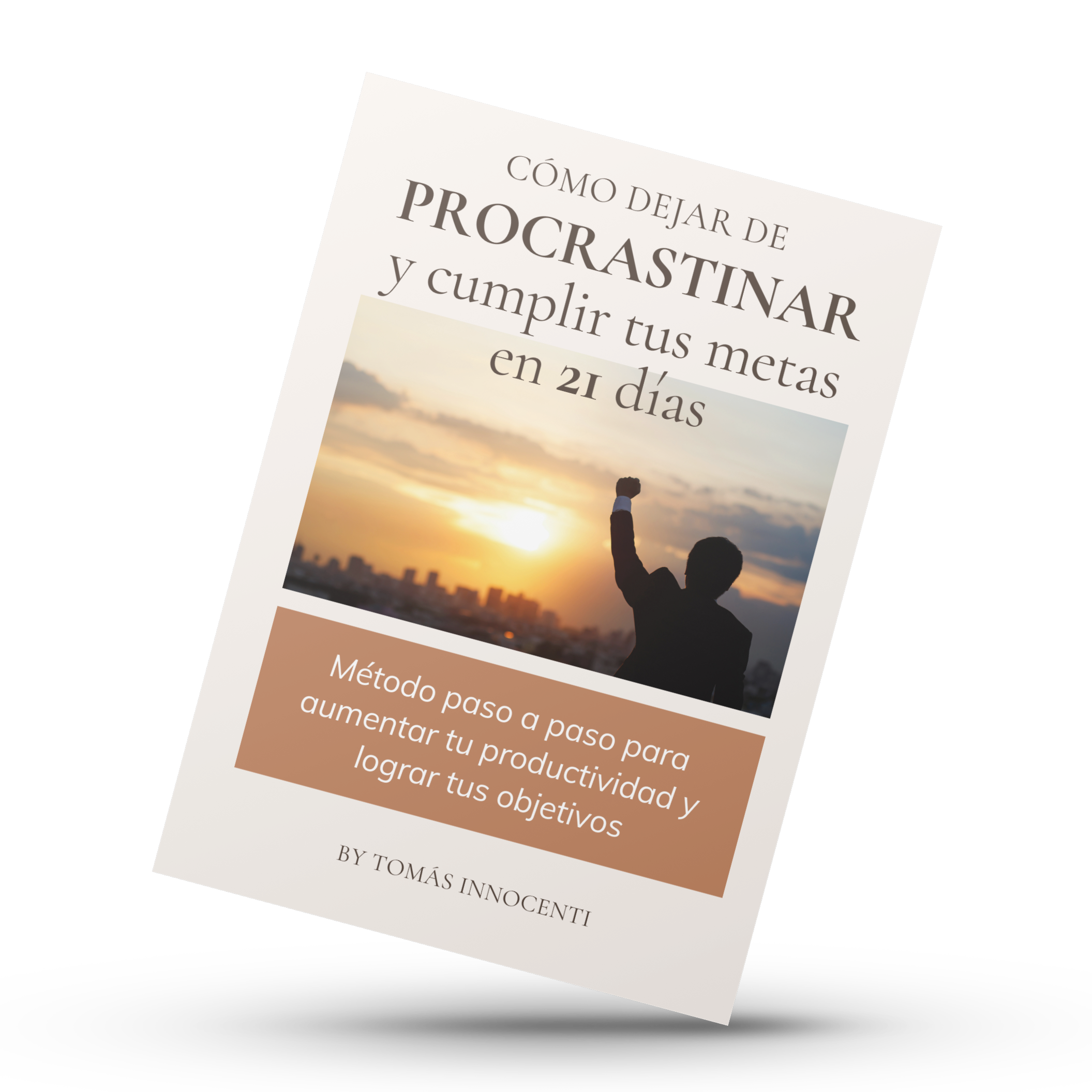 Cumplí tus Metas en 21 Días